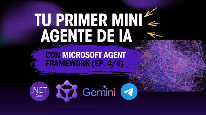 Tu primer agente de IA con Microsoft Agent Framework y Gemini